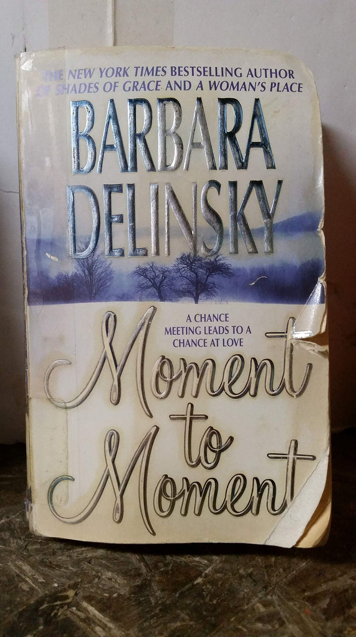 Moment to Moment by Barbara Delinsky - Mass Market Paperback cover