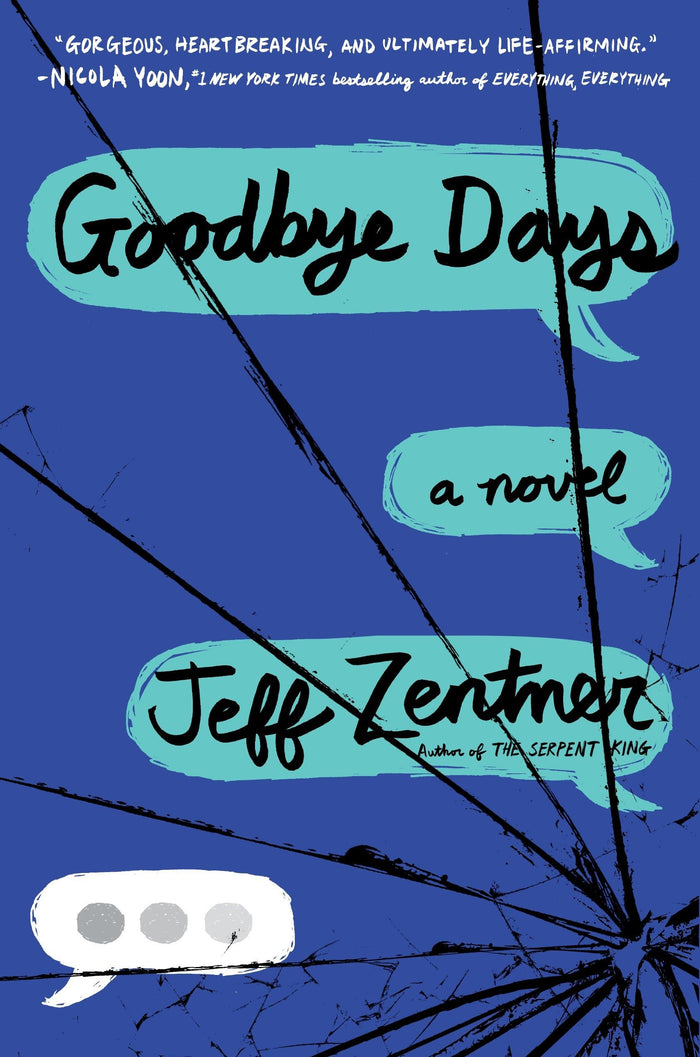 Goodbye Days by Jeff Zentner - Hardcover cover