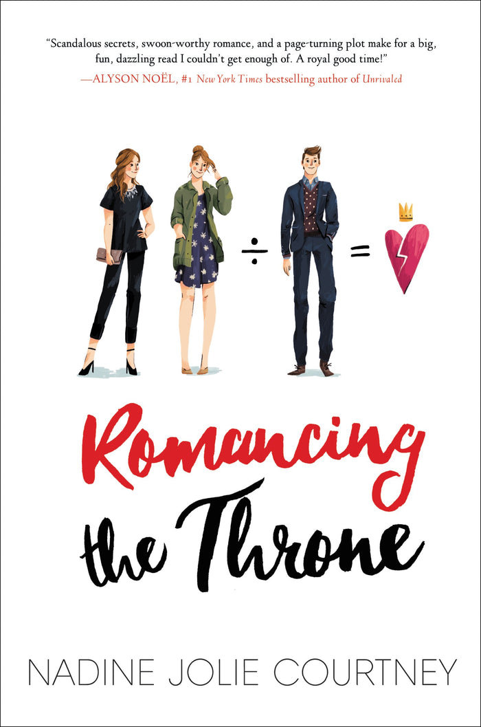 Romancing the Throne: A Juicy Young Adult Romance Featuring British Royals and Boarding School Drama by Nadine Jolie Courtney - Hardcover cover