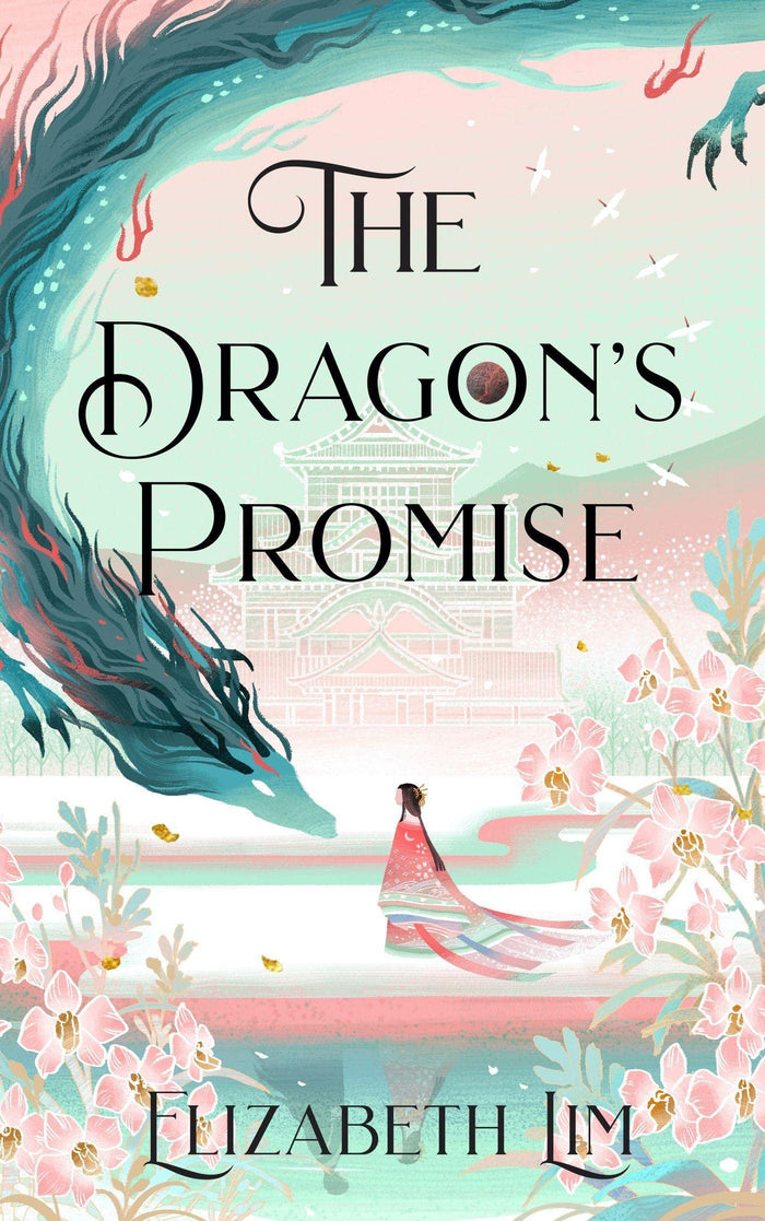 The Dragon's Promise by Elizabeth Lim - Hardcover cover