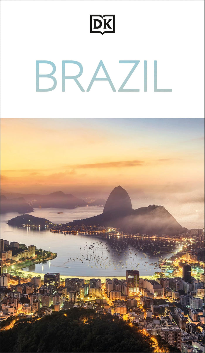 DK Brazil: Must-See Sights. Culture & History. Detailed Maps & Tours. Covers Rio de Janeiro, São Paulo, the Amazon, & more (Travel Guide) by DK Travel - Paperback cover