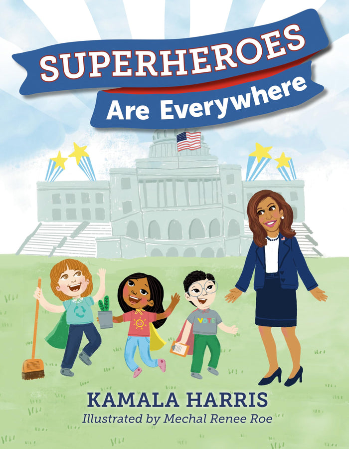 Superheroes Are Everywhere by Kamala Harris - Hardcover cover