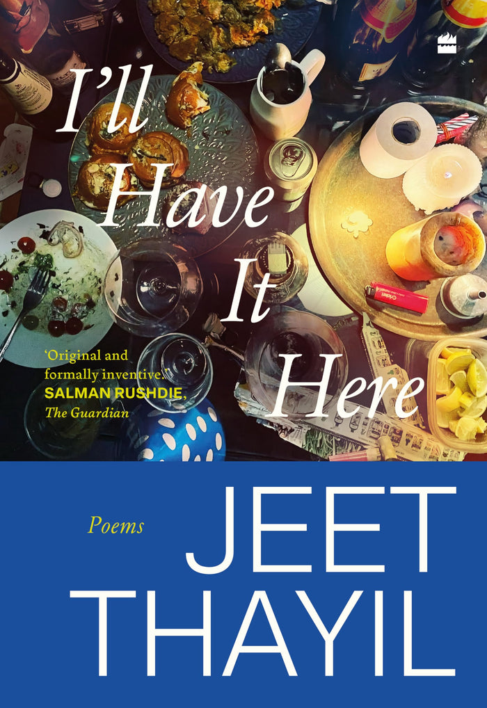 I'll Have It Here by Jeet Thayil - Hardcover cover