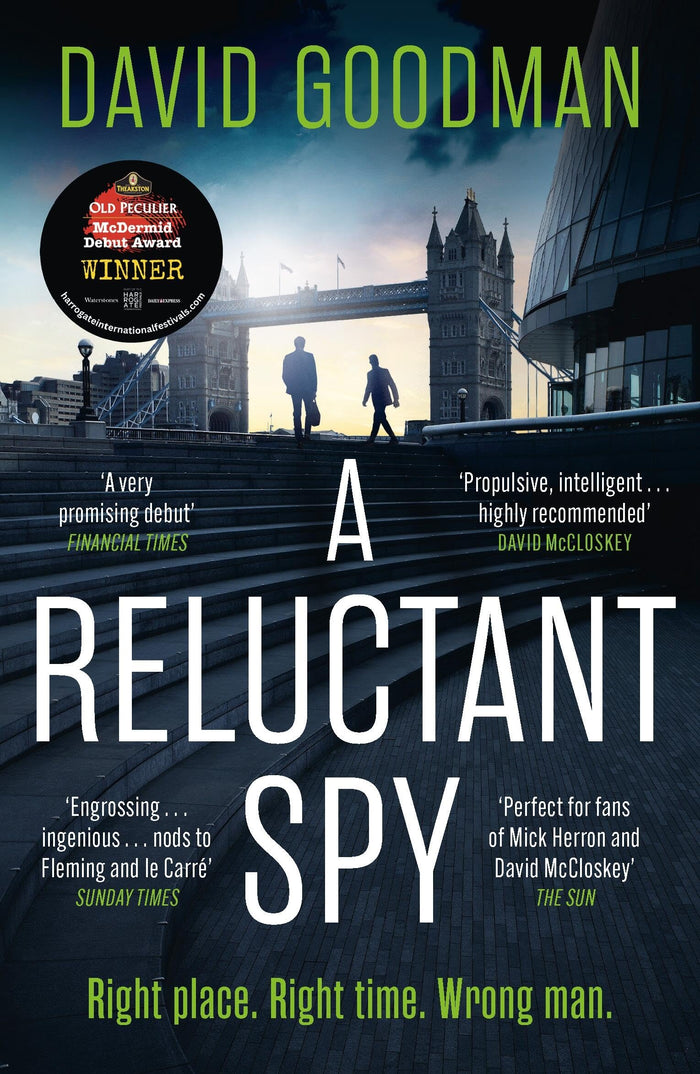 A Reluctant Spy: A gripping spy thriller debut by David Goodman - Paperback cover