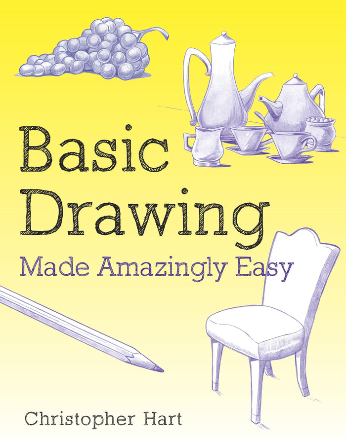 Basic Drawing Made Amazingly Easy (Made Amazingly Easy Series) by Christopher Hart - Paperback cover