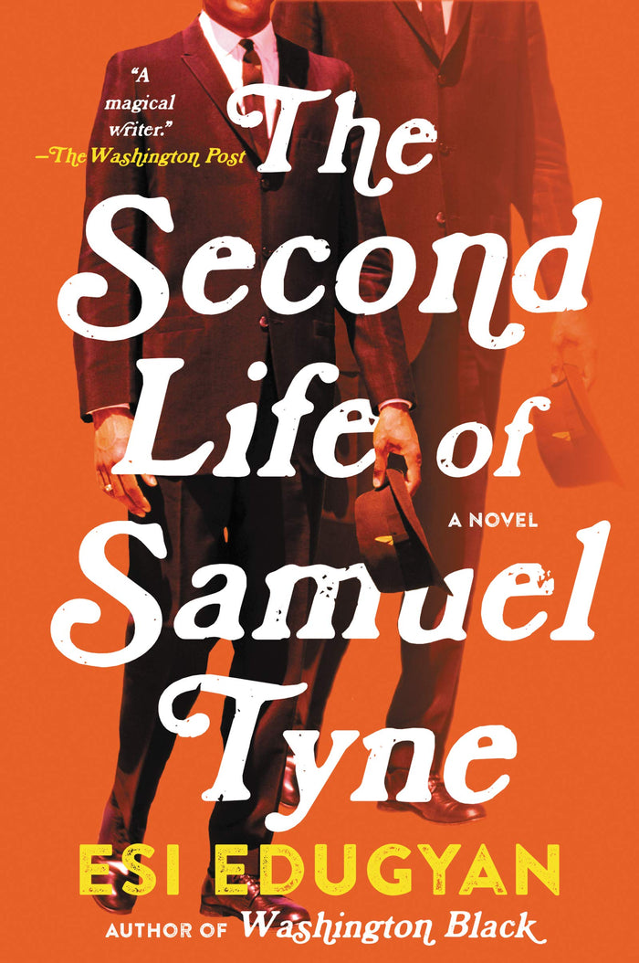 The Second Life of Samuel Tyne: A Gripping Family Saga of Ambition, Exile, and Dark Secrets Unveiled in a Canadian Town by Esi Edugyan - Paperback cover