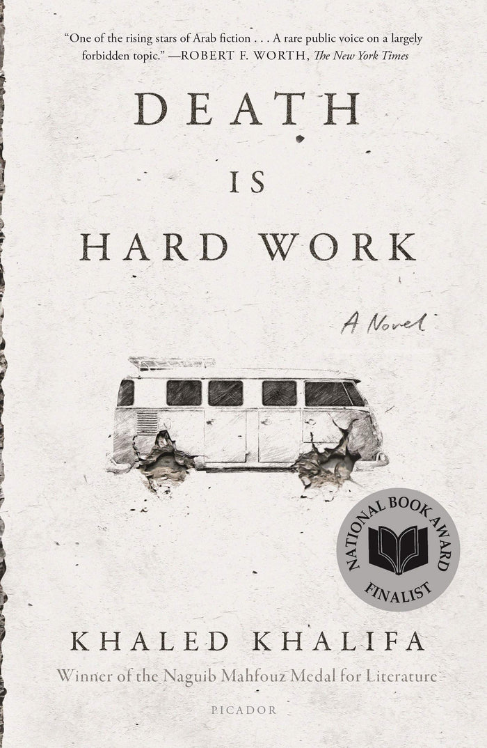 Death Is Hard Work by Khaled Khalifa - Paperback cover