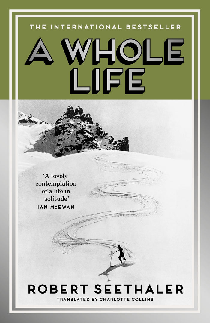 A Whole Life by Robert Seethaler - Paperback cover