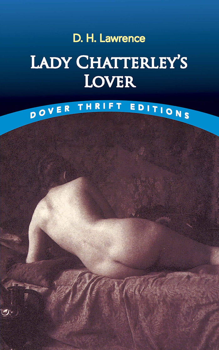 Lady Chatterley's Lover (Dover Thrift Editions: Classic Novels) by D. H. Lawrence - Paperback cover