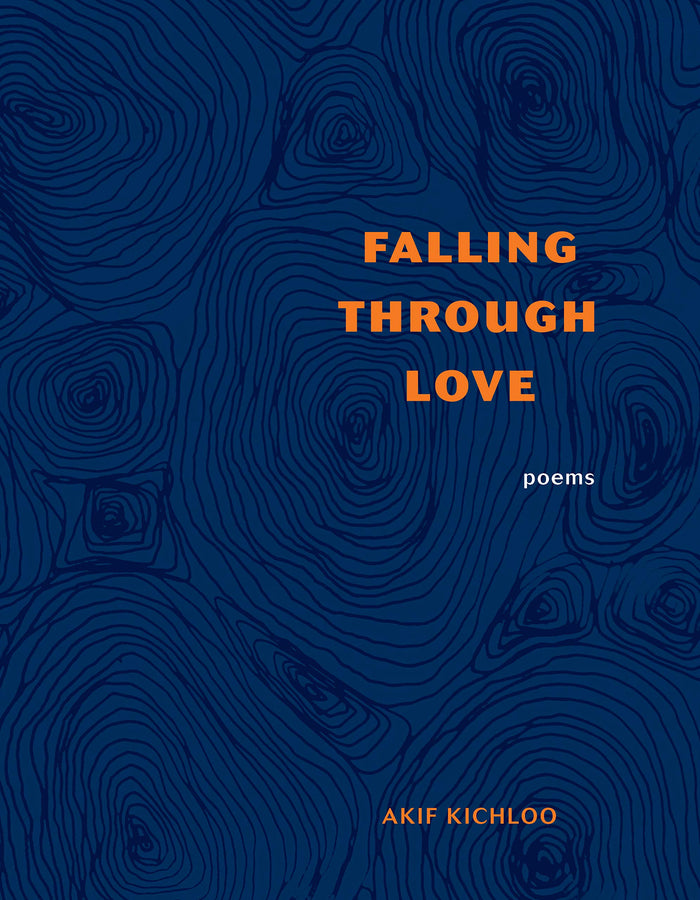 Falling Through Love by Akif Kichloo - Paperback cover