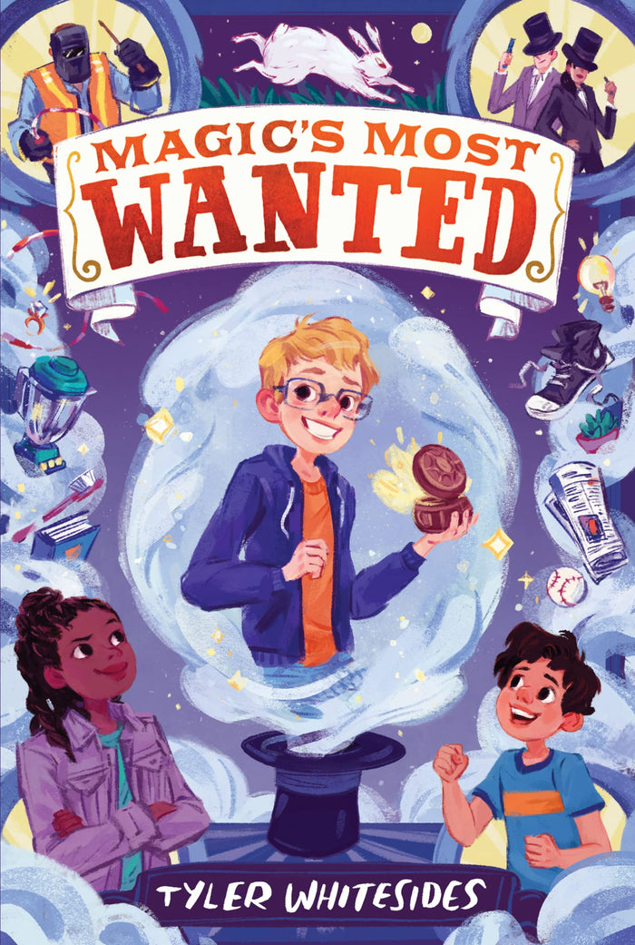 Magic's Most Wanted: A Madcap Middle Grade Adventure About Proving Innocence with a Talking Bunny for Kids (Ages 8-12) by Tyler Whitesides - Paperback cover