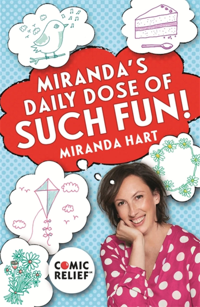 Miranda's Daily Dose of Such Fun!: 365 joy-filled tasks to make life better by Miranda Hart - Paperback cover