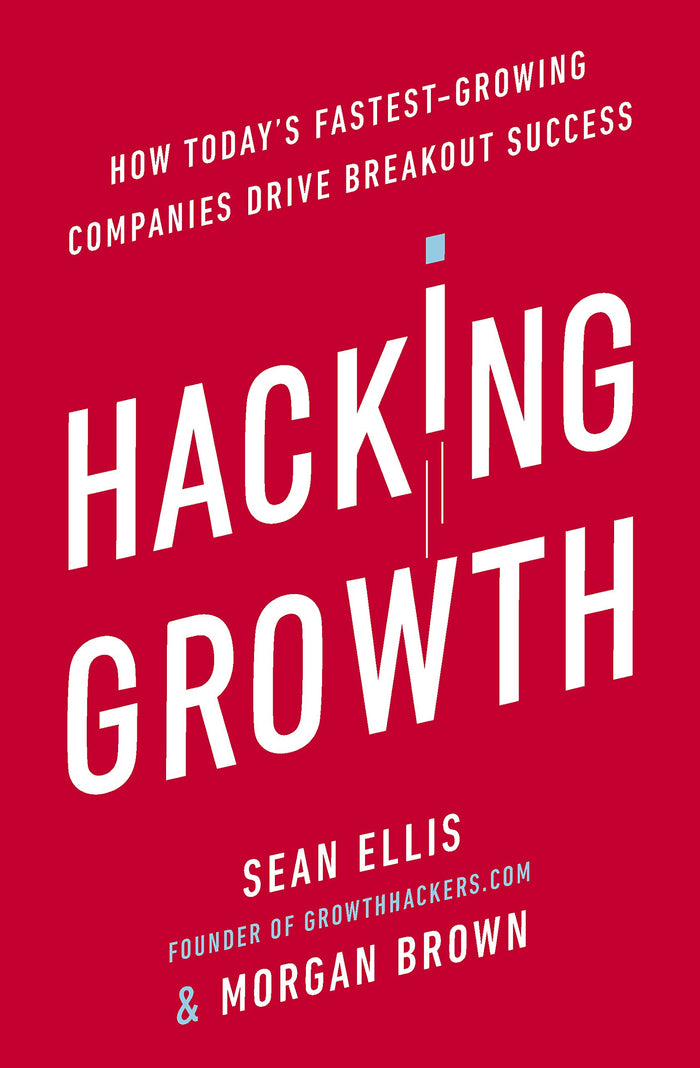 Hacking Growth by Brown, Morgan, Ellis, Sean - Paperback cover