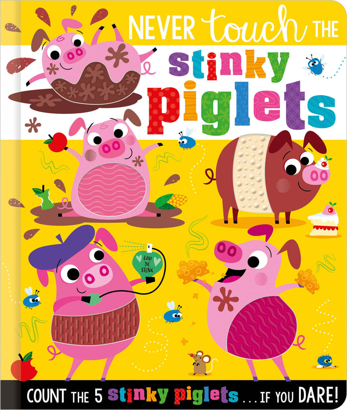 Never Touch the Stinky Piglets by Christie Hainsby - Board Book cover