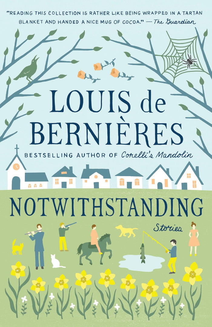 Notwithstanding by Louis de Bernieres - Paperback cover