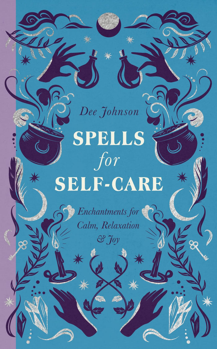 Spells for Self-Care by Dee Johnson - Hardcover cover