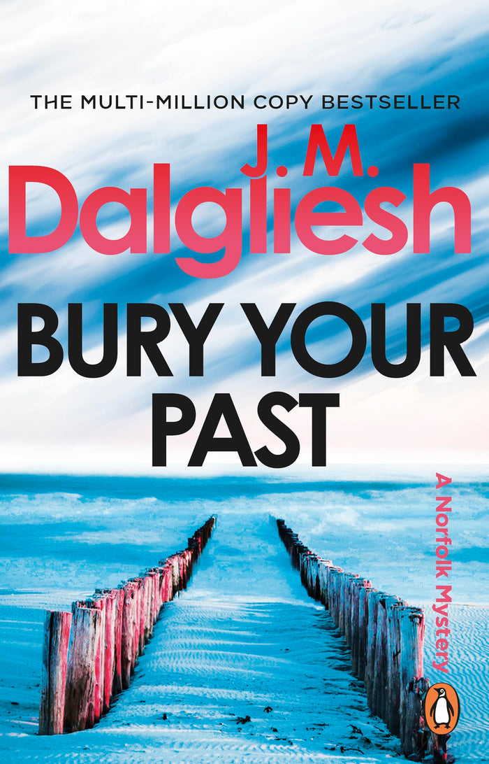 Bury Your Past by J M Dalgliesh - Paperback cover