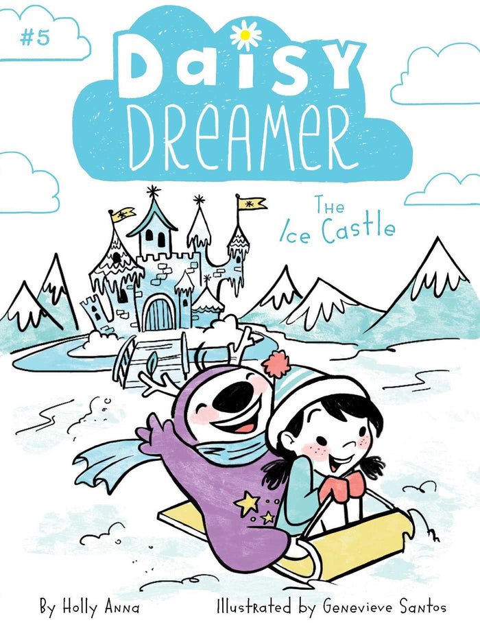 The Ice Castle (Daisy Dreamer) by Holly Anna - Paperback cover