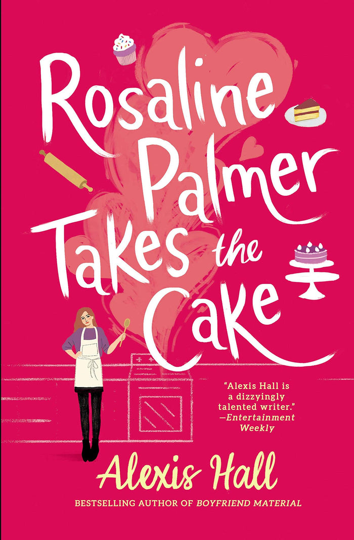 Rosaline Palmer Takes the Cake (Winner Bakes All, 1) by Alexis Hall - Paperback cover
