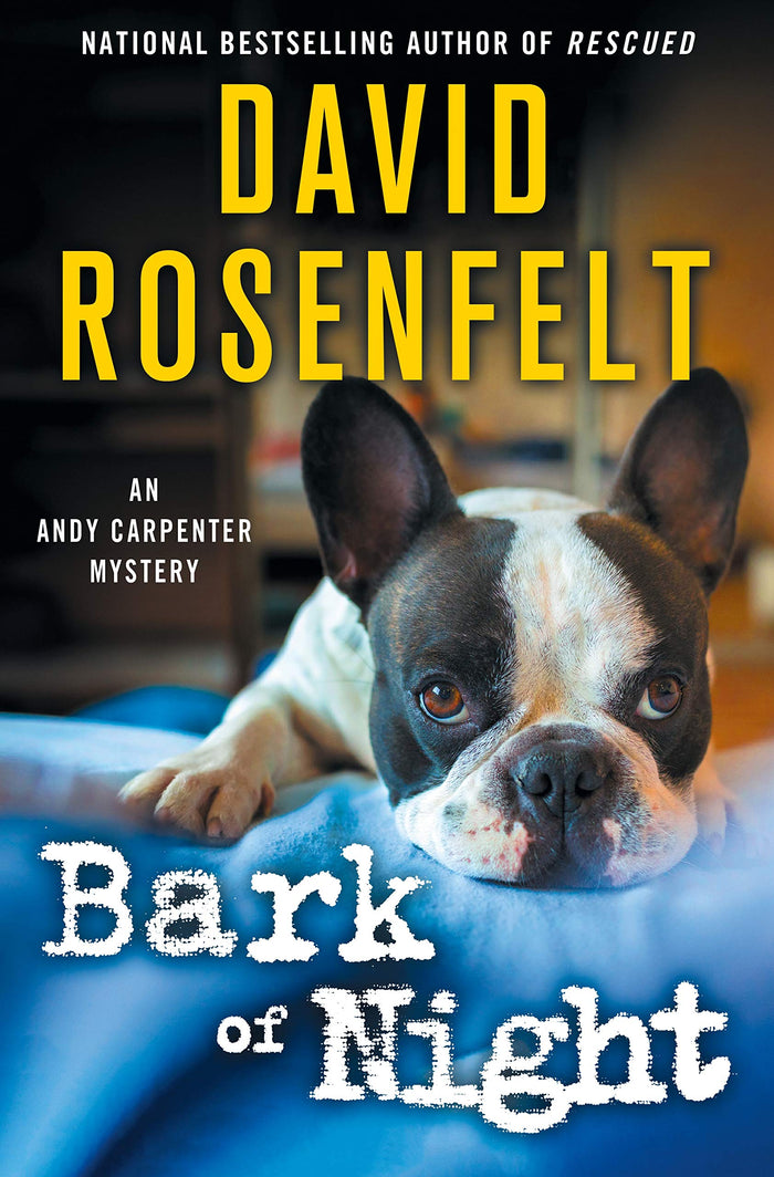 Bark of Night (An Andy Carpenter Novel, 19) by David Rosenfelt - Hardcover cover