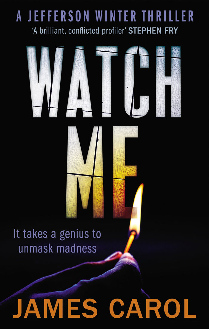 Watch Me (Jefferson Winter) by James Carol - Paperback cover