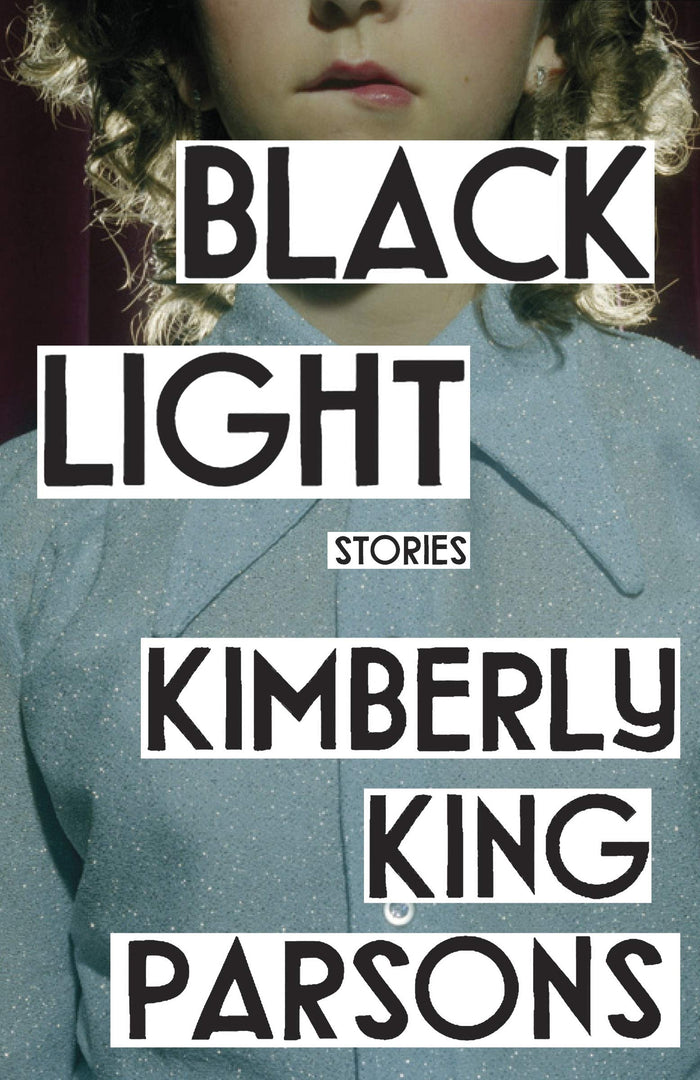 Black Light by Kimberly King Parsons - Paperback cover