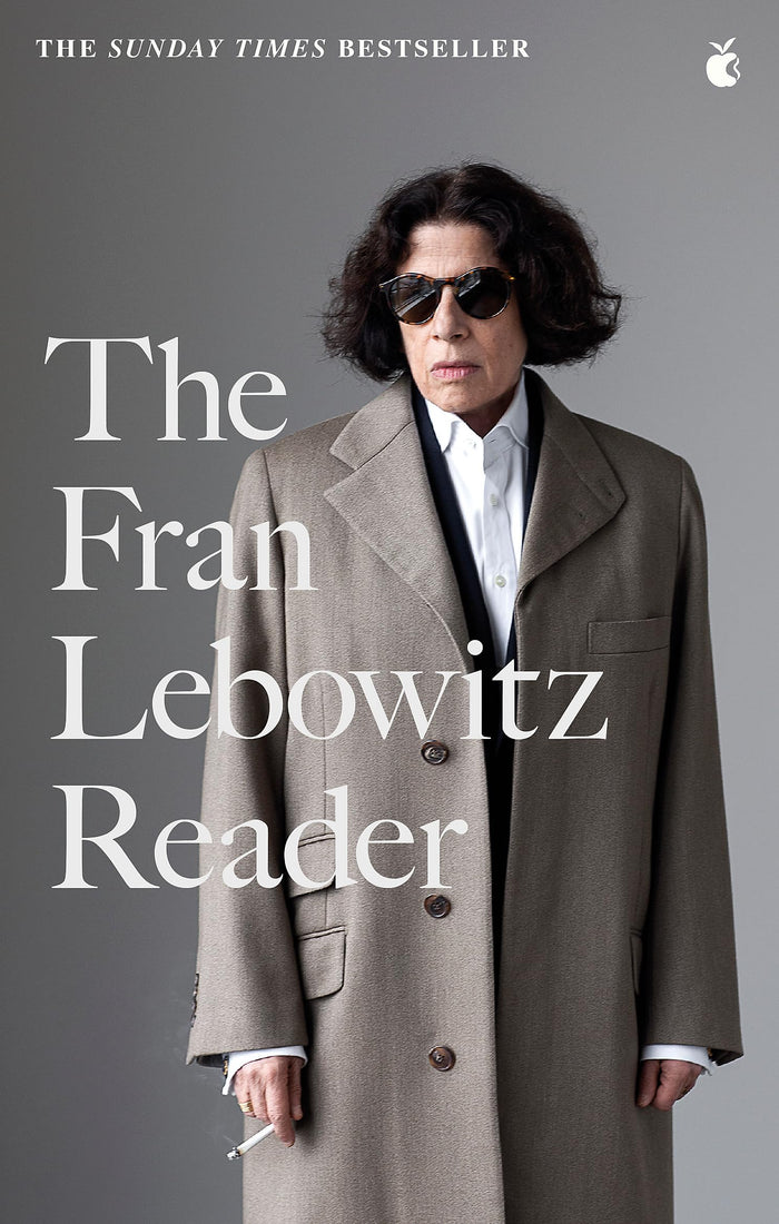 The fran lebowitz reader by Fran Lebowitz - Paperback cover