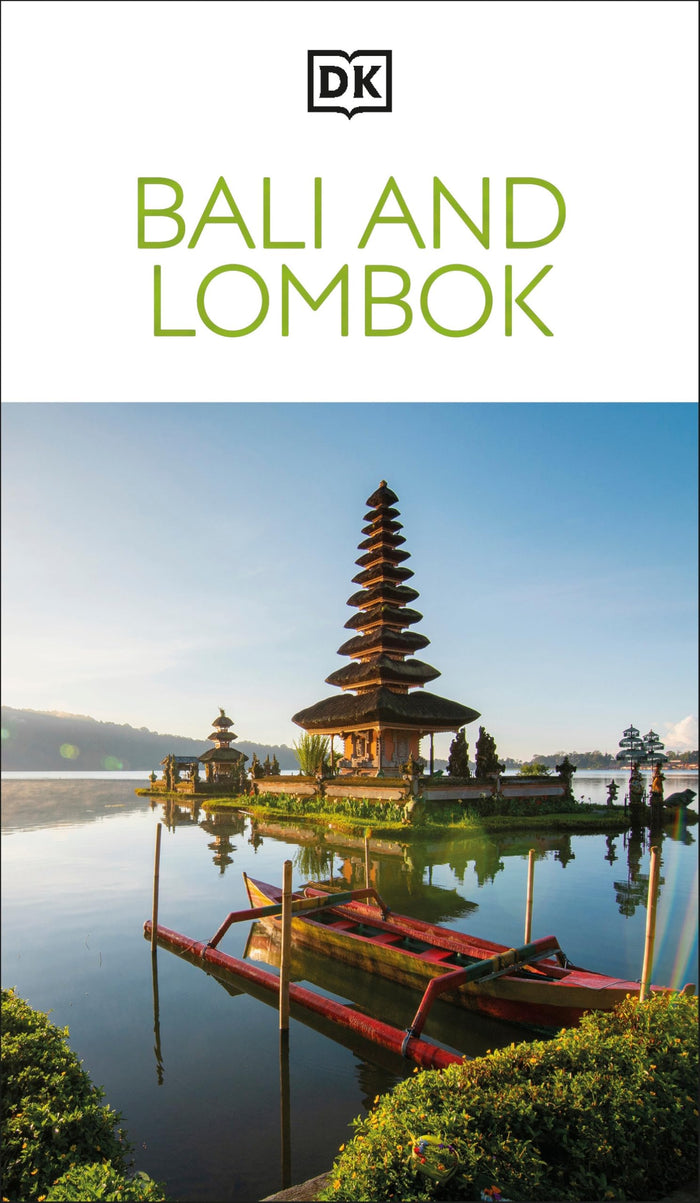 DK Bali and Lombok: Must-See Sights. Culture & History. Detailed Maps & Tours. Covers Ubud, Uluwatu, Kuta, & more (Travel Guide) by DK Travel - Paperback cover