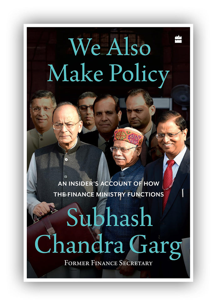 We Also Make Policy by Subhash Chandra Garg - Hardcover cover