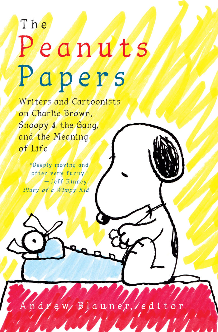 The Peanuts Papers: Writers and Cartoonists on Charlie Brown, Snoopy & the Gang,and the Meaning of Life: A Library of America Special Publication - Hardcover cover