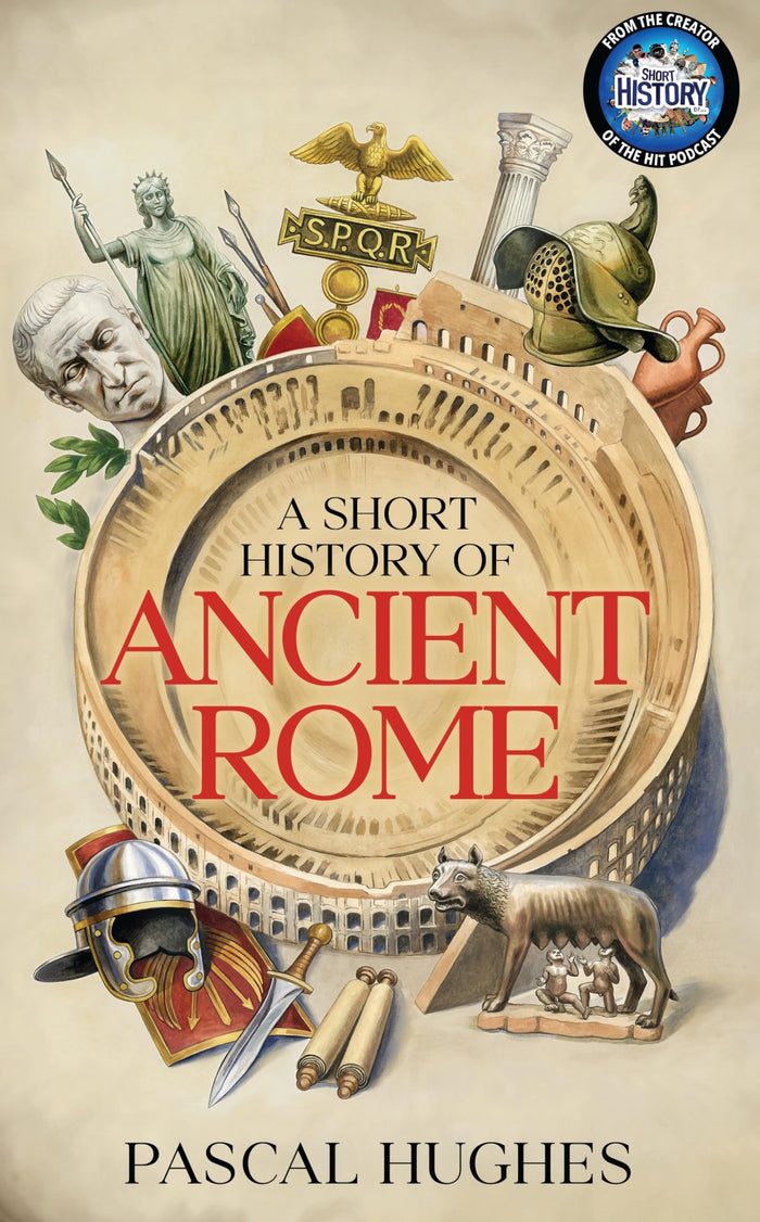 A Short Story of Ancient Rome /anglais by Hughes Pascal - Hardcover cover