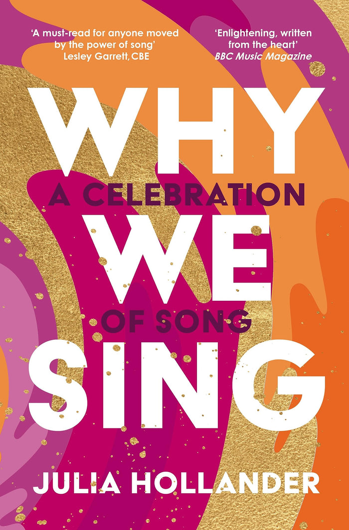 Why We Sing: A Celebration of Song by Julia Hollander - Paperback cover