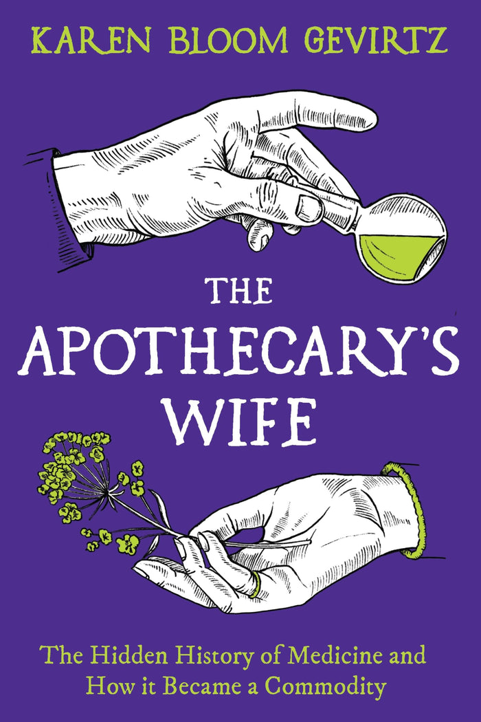 Bloomsbury The Apothecarys Wife. by Karen Bloom Gevirtz - Leather Bound cover