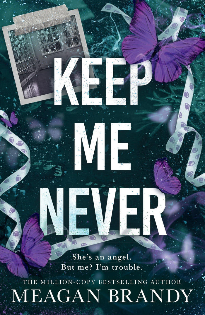 Keep me never (say you swear book 4) by Megan Brandy - Paperback cover