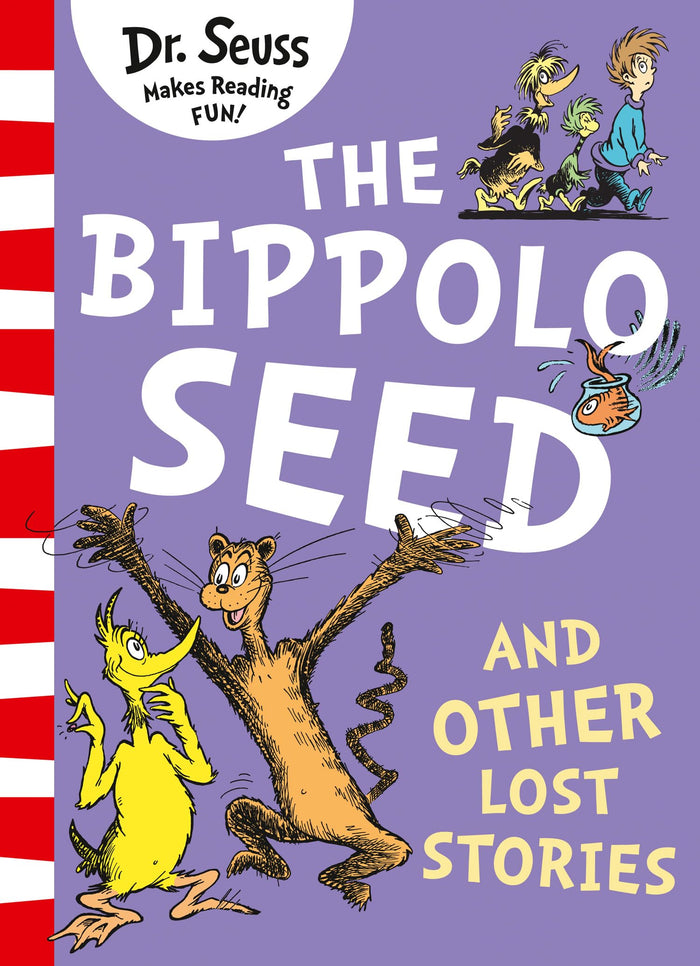 Bippolo Seed and Other Lost Stories by Dr. Seuss - Paperback cover
