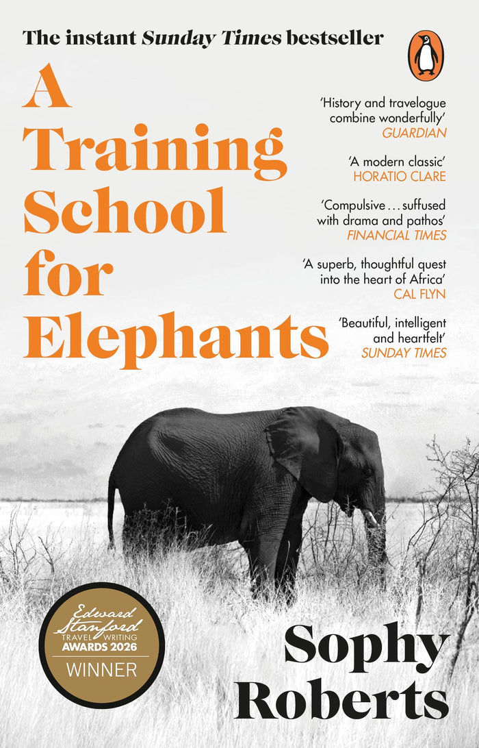 A Training School for Elephants by Sophy Roberts - Paperback cover