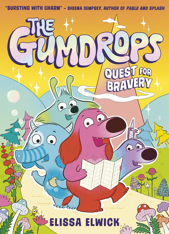 The Gumdrops: Quest for Bravery by Elissa Elwick - Paperback cover