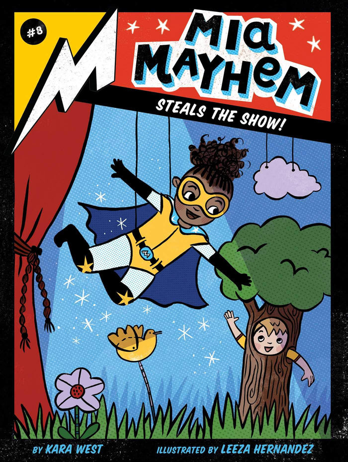 Mia Mayhem Steals the Show! by Kara West - Paperback cover