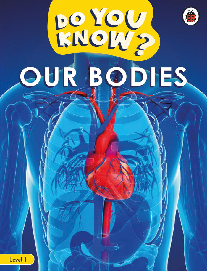 Do You Know? Level 1 – Our Bodies by Ladybird - Paperback cover