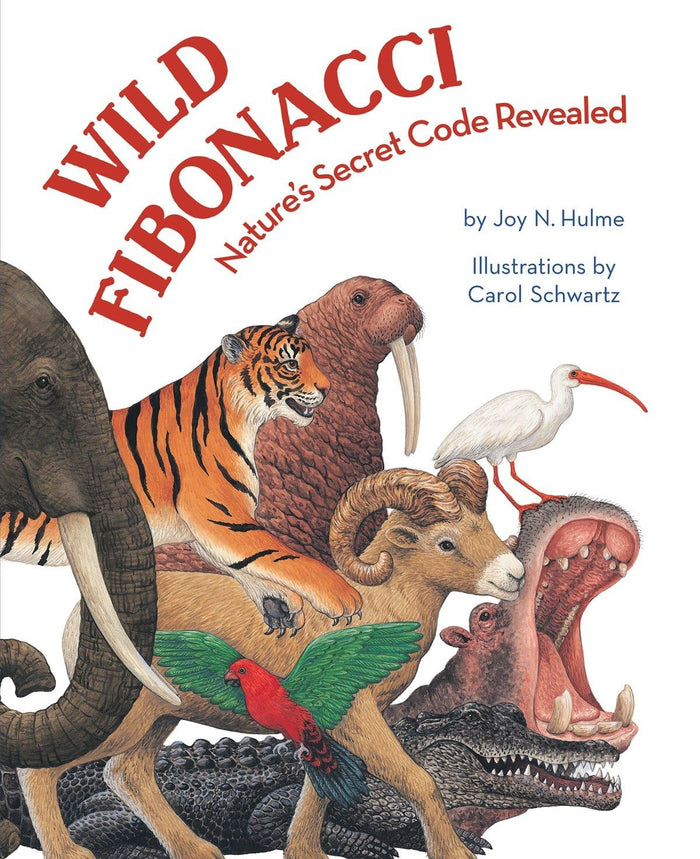 Wild Fibonacci: Nature's Secret Code Revealed by Joy N. Hulme - Paperback cover