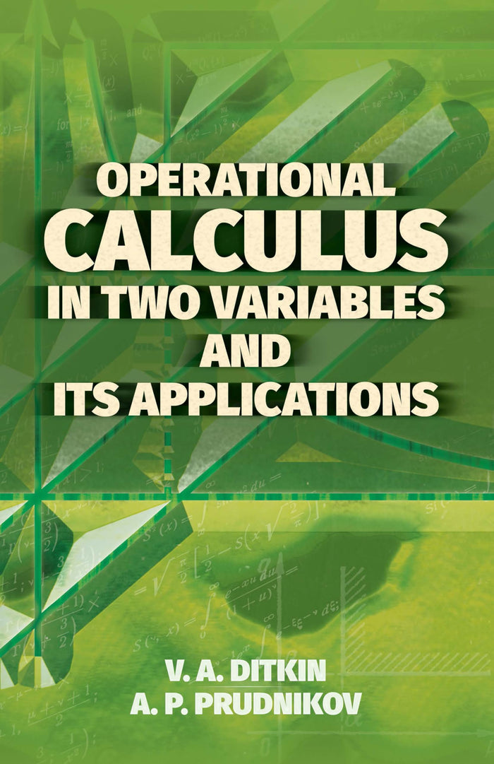 Operational Calculus in Two Variables and Its Applications (Dover Books on Mathematics) by V.A. Ditkin - Paperback cover