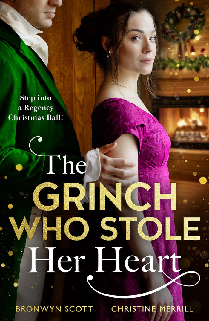 The Grinch Who Stole Her Heart: Dancing with the Duke's Heir / A Regency Christmas Carol by Bronwyn Scott / Christine Merrill - Paperback cover