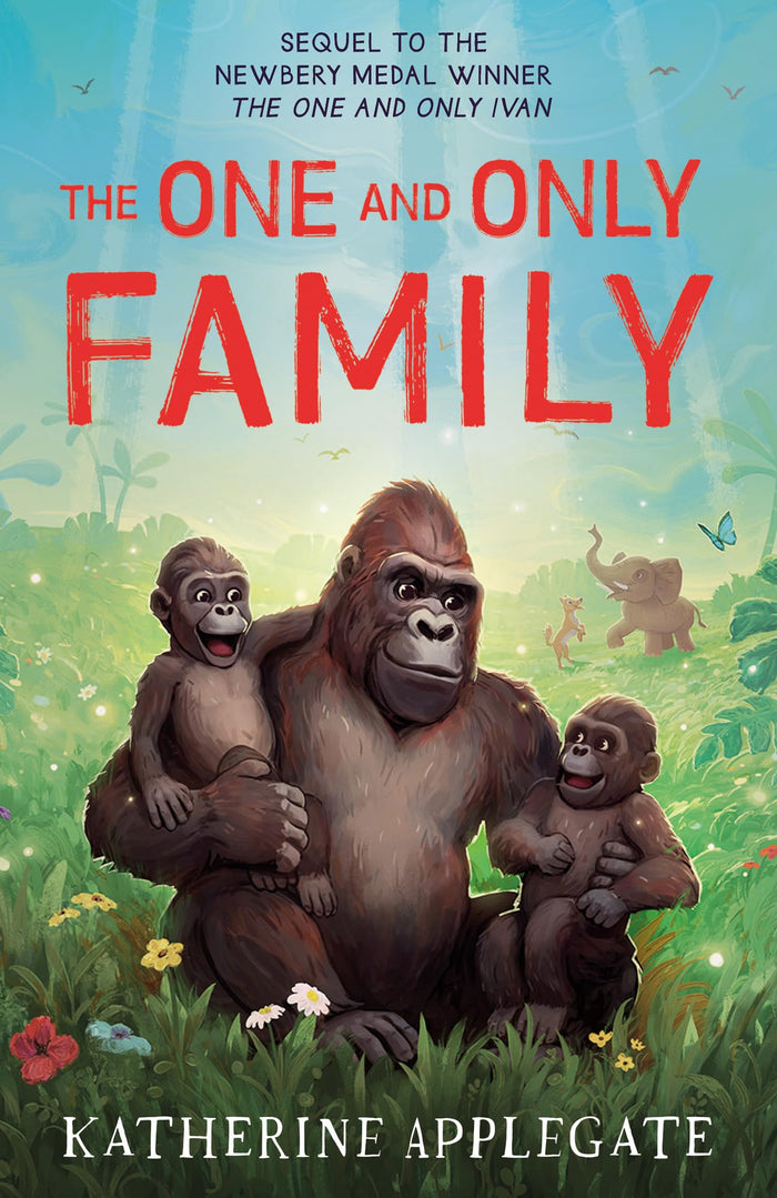The One and Only Family (The One and Only Ivan) (International Edition) by Katherine Applegate - Paperback cover