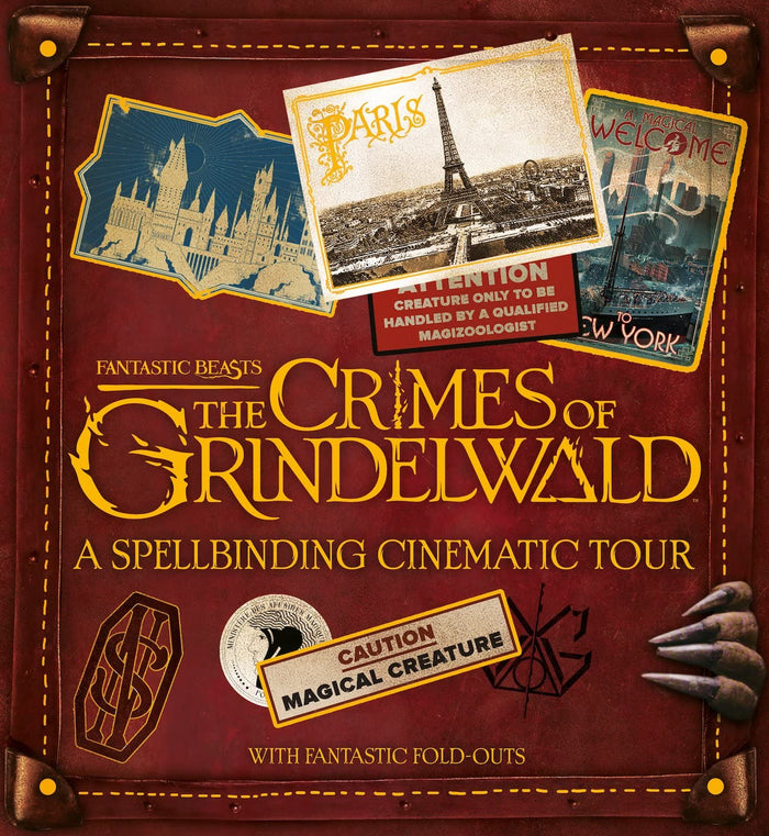 A Spellbinding Cinematic Tour (Fantastic Beasts: The Crimes of Grindelwald) by Scholastic Inc. - Hardcover cover