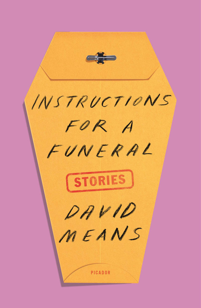 Instructions for a Funeral: Stories by David Means - Paperback cover