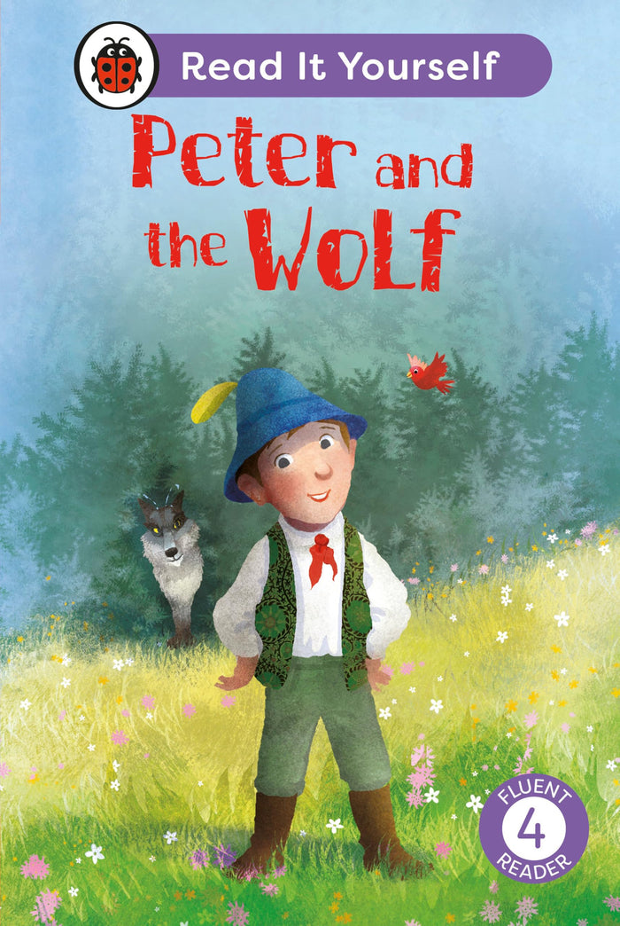 Peter and the Wolf (Ladybird Readers Read It Yourself, Level 4 Fluent Reader) by Ladybird Books - Hardcover cover