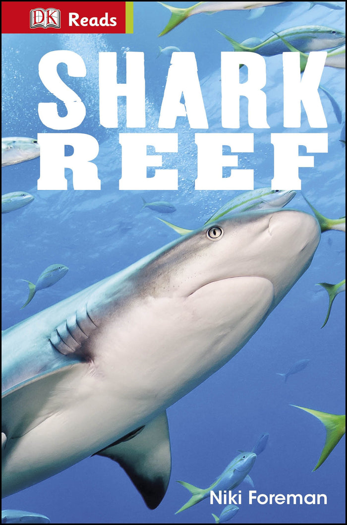 Shark Reef (DK Reads Starting to Read Alone) by Niki Foreman - Hardcover cover