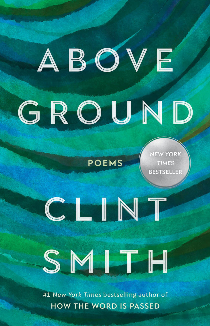 Above Ground by Clint Smith - Hardcover cover
