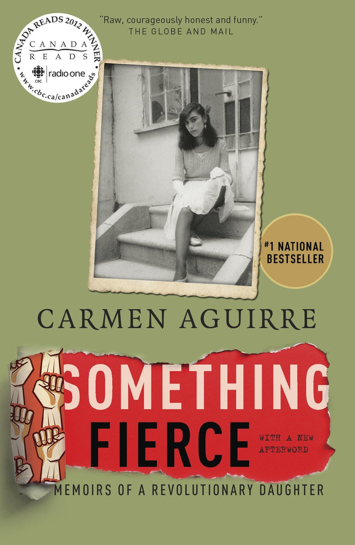 Something Fierce: Memoirs of a Revolutionary Daughter by Carmen Aguirre - Paperback cover