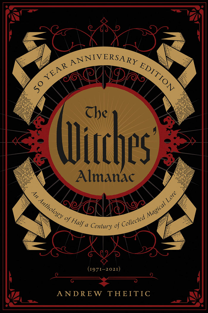 The Witches' Almanac 50 Year Anniversary Edition: An Anthology of Half a Century of Collected Magical Lore by Theitic - Paperback cover